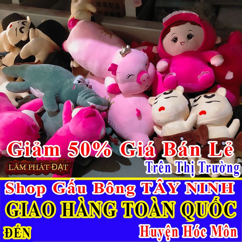 Shop Gấu Bông Bán Lẻ Giảm 50% FREESHIP Toàn Quốc Đến Huyện Hóc Môn