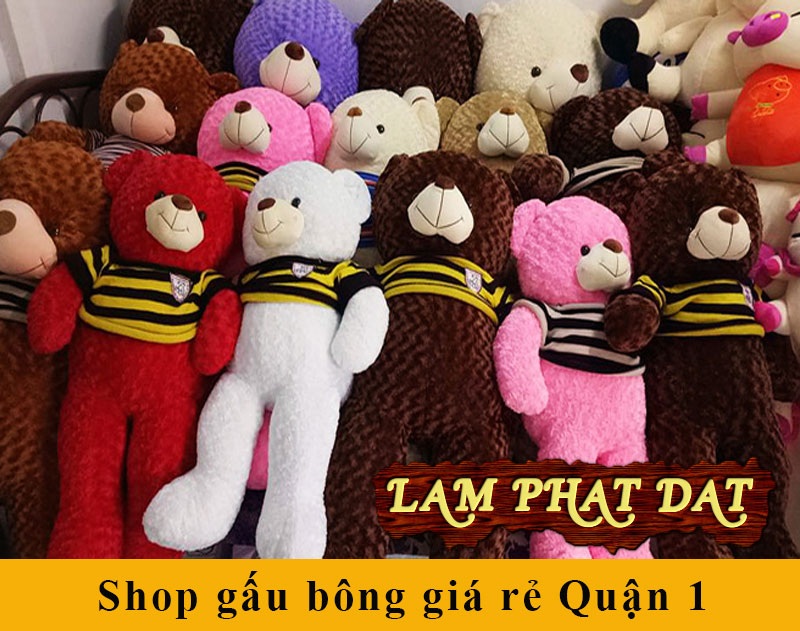 Shop Gấu Bông Sài Gòn Giá Rẻ Giao Hàng Liên Các Phường Quận 1