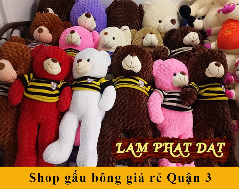 Shop Gấu Bông Giá Xưởng Phí Giao Hàng Cực Rẻ Đến Quận 3