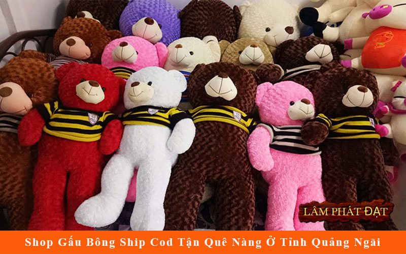 Shop Gấu Bông Giá Xưởng Phí Giao Hàng Cực Rẻ Đến Tỉnh Quảng Ngãi