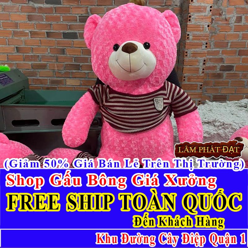 Shop Gấu Bông Giảm Giá 50% FREESHIP Toàn Quốc Đến Đường Cây Điệp Q1