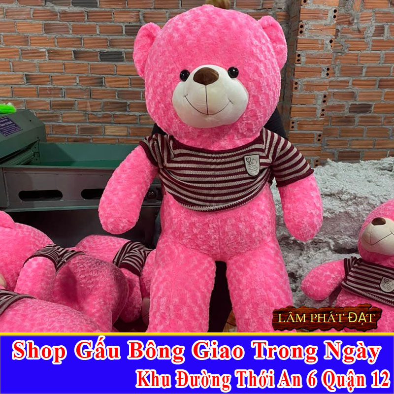 Shop Gấu Bông Giao Trong Ngày Khu Đường Thới An 6 Q12