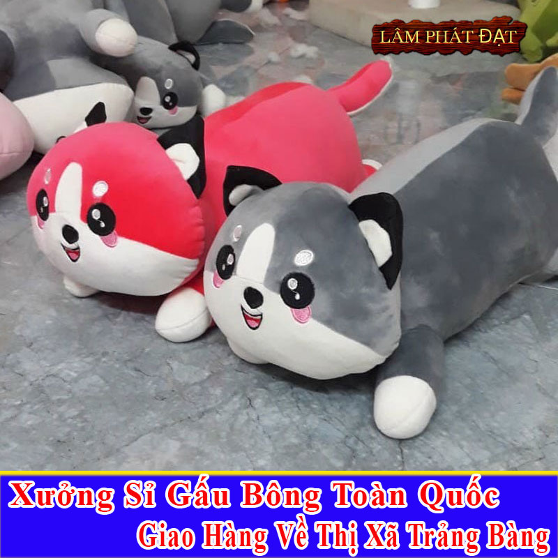 Xưởng Sỉ Gấu Bông Hội Chợ Ra Hàng 39K Về Thị Xã Trảng Bàng