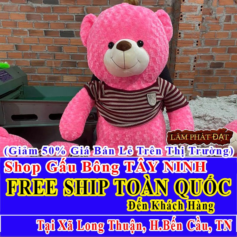Shop Gấu Bông Giảm Giá 50% FREESHIP Giao Trong Ngày Khu Xã Long Thuận