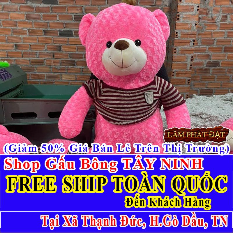 Shop Gấu Bông Online FreeShip Toàn Quốc Đến Xã Thạnh Đức