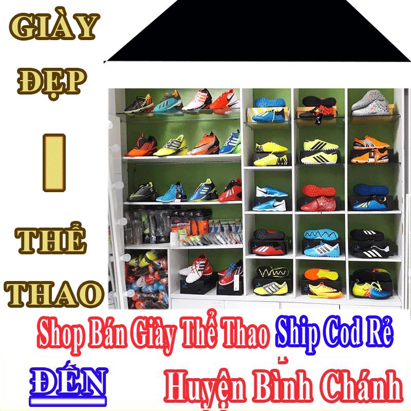 Shop Giày Thể Thao Giá Rẻ Nhận Ship Cod Đến Huyện Bình Chánh