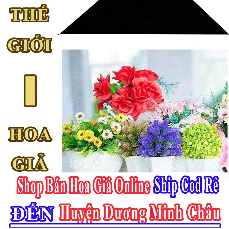 Shop Hoa Giả Online Giá Rẻ Nhận Ship Cod Đến Huyện Dương Minh Châu