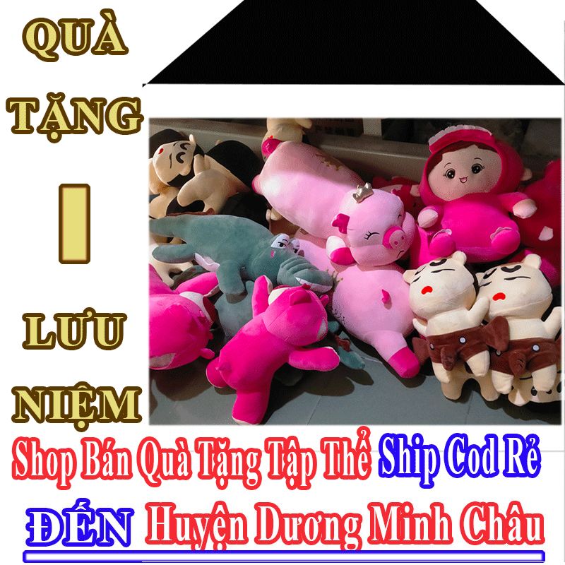 Shop Quà Tặng Ý Nghĩa Cho Tập Thể Lớp 12 Huyện Dương Minh Châu