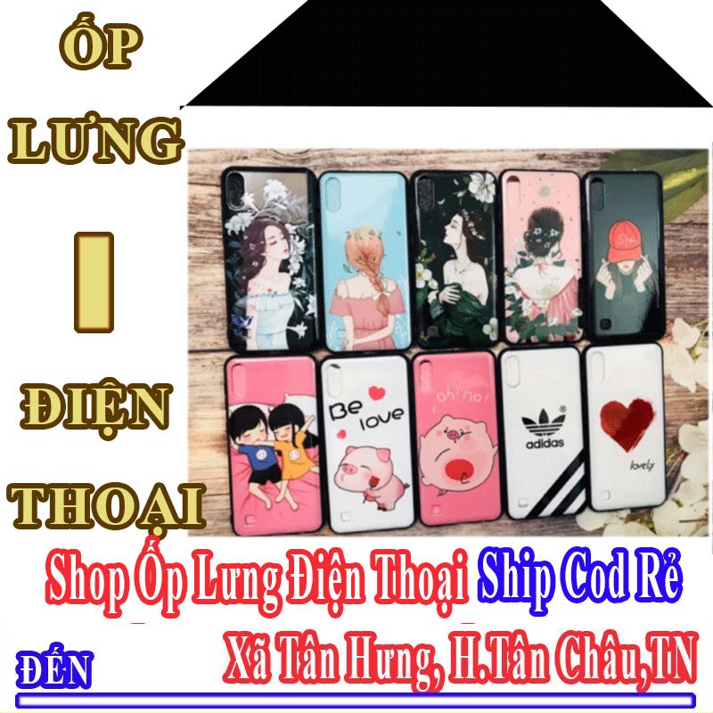 Shop Ốp Lưng Điện Thoại Giá Rẻ Nhận Ship Cod Đến Xã Tân Hưng