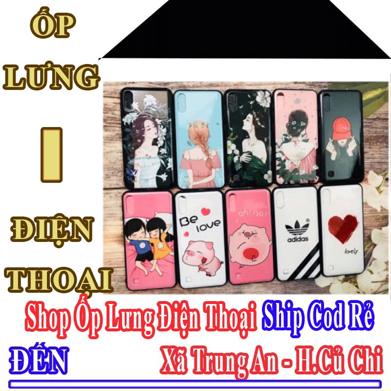 Shop Ốp Lưng Điện Thoại Giá Rẻ Nhận Ship Cod Đến Xã Trung An