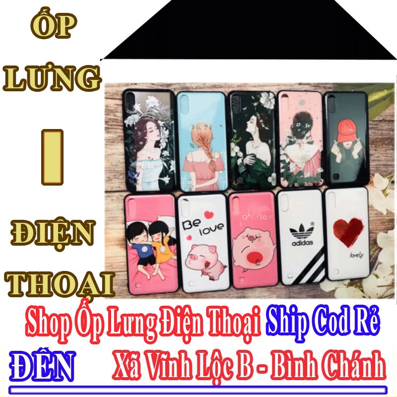 Shop Ốp Lưng Điện Thoại Xã Vĩnh Lộc B Nhận Shipcod Giá Rẻ