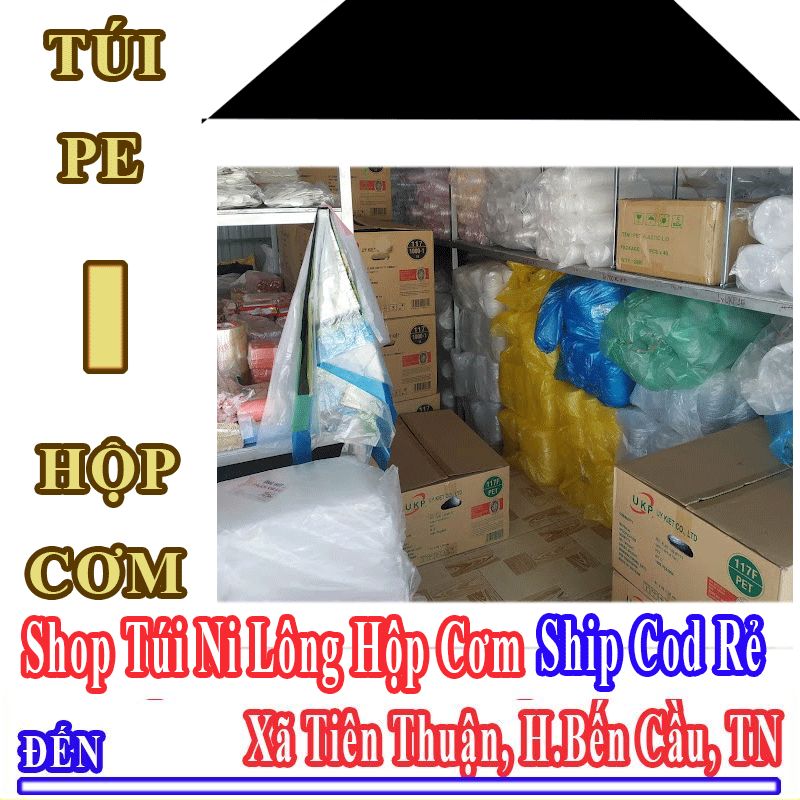Shop Túi Ni Lông Hộp Cơm Giá Rẻ Nhận Ship Cod Đến Xã Tiên Thuận
