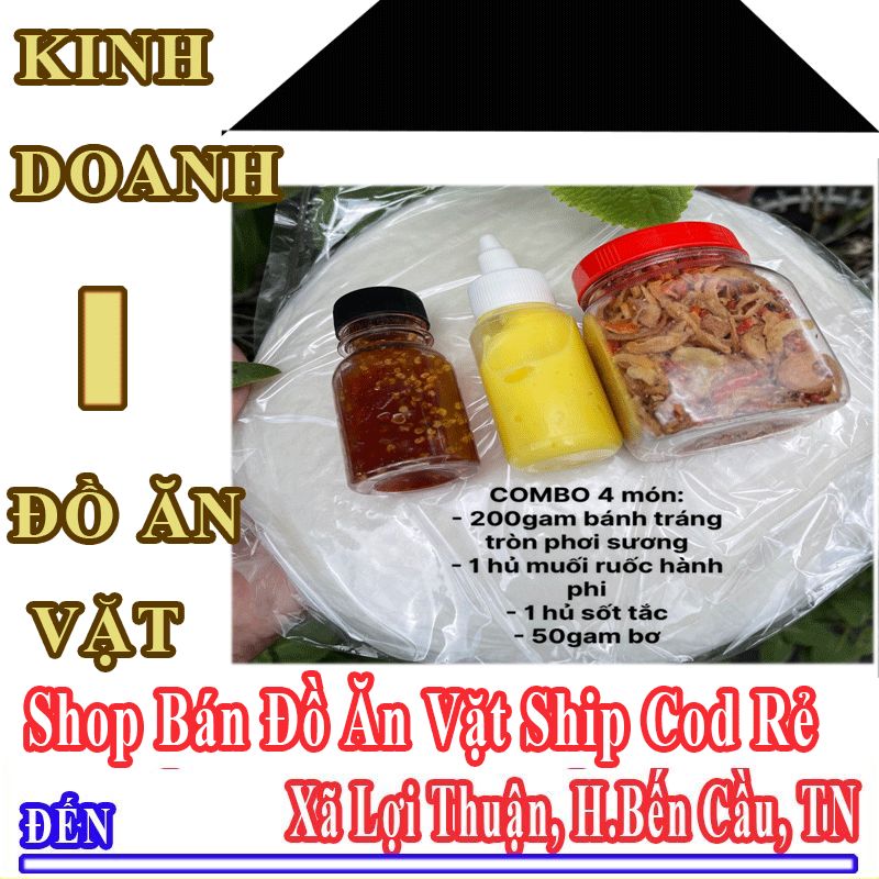 Shop Đồ Ăn Vặt Giá Rẻ Nhận Ship Cod Đến Xã Lợi Thuận