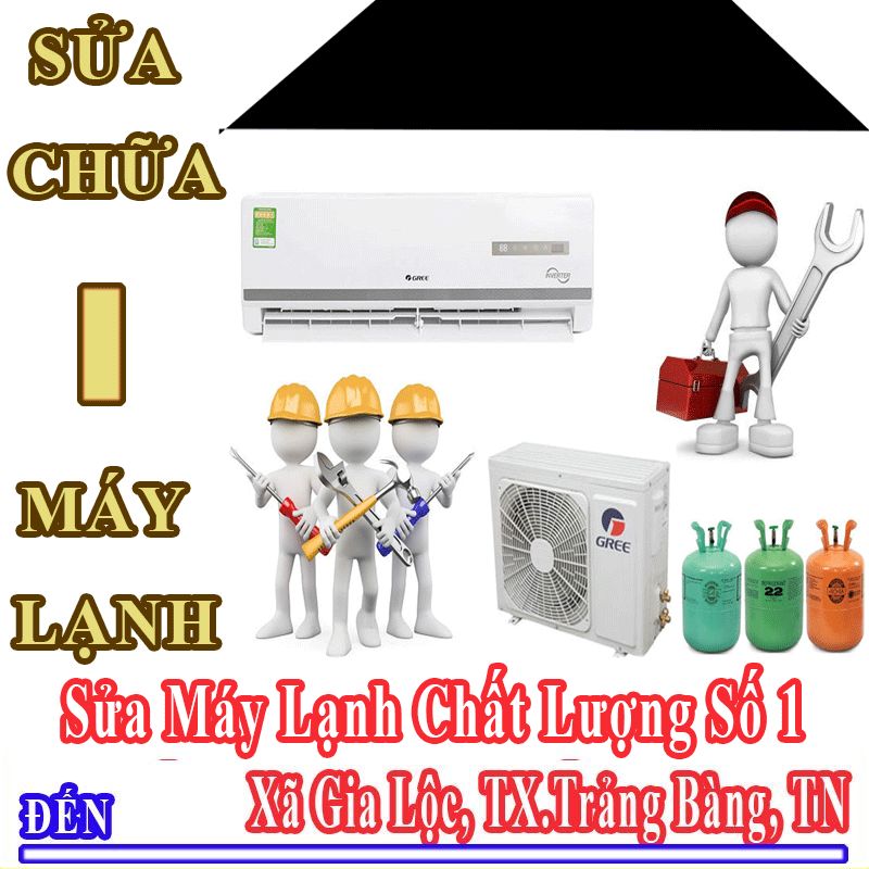 Dịch Vụ Sửa Máy Lạnh Điều Hòa Uy Tín Chất Lượng Tại Xã Gia Lộc