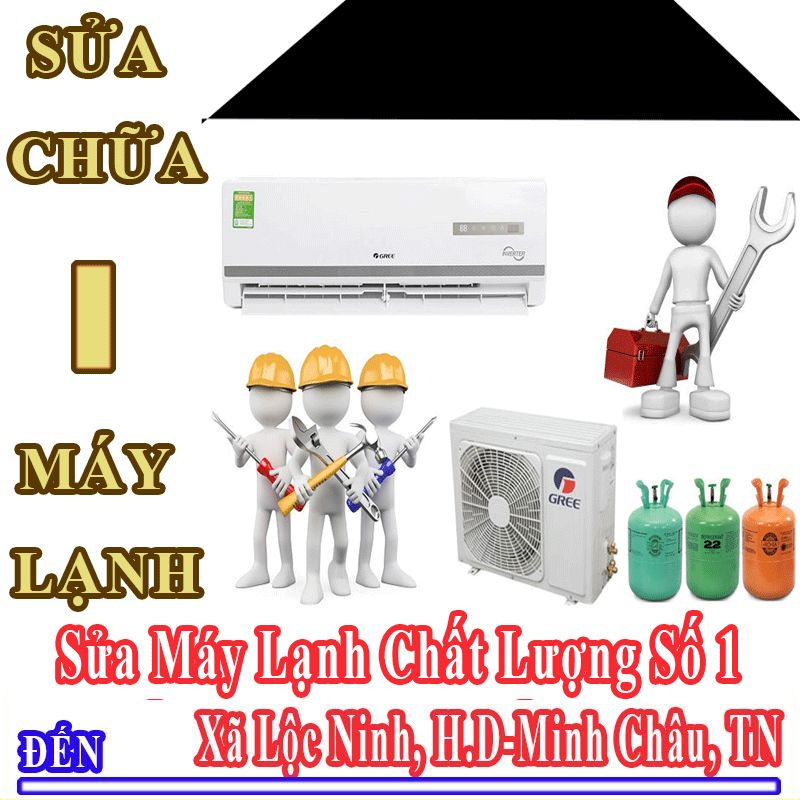 Dịch Vụ Sửa Máy Lạnh Điều Hòa Uy Tín Chất Lượng Tại Xã Lộc Ninh