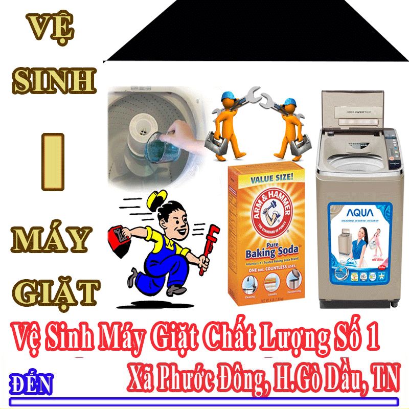 Dịch Vụ Vệ Sinh Máy Giặt Uy Tín Chất Lượng Tại Xã Phước Đông
