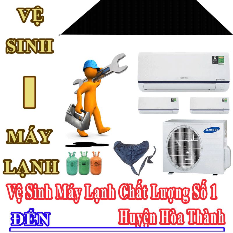 Dịch Vụ Vệ Sinh Máy Lạnh Điều Hòa Uy Tín Chất Lượng Tại Huyện Hòa Thành
