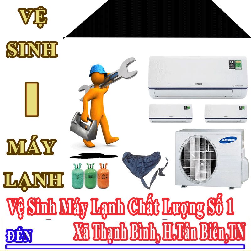 Dịch Vụ Vệ Sinh Máy Lạnh Điều Hòa Uy Tín Chất Lượng Tại Xã Thạnh Bình