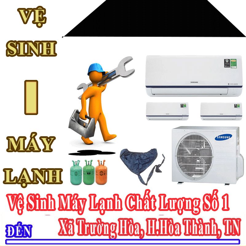 Dịch Vụ Vệ Sinh Máy Lạnh Điều Hòa Uy Tín Chất Lượng Tại Xã Trường Hòa