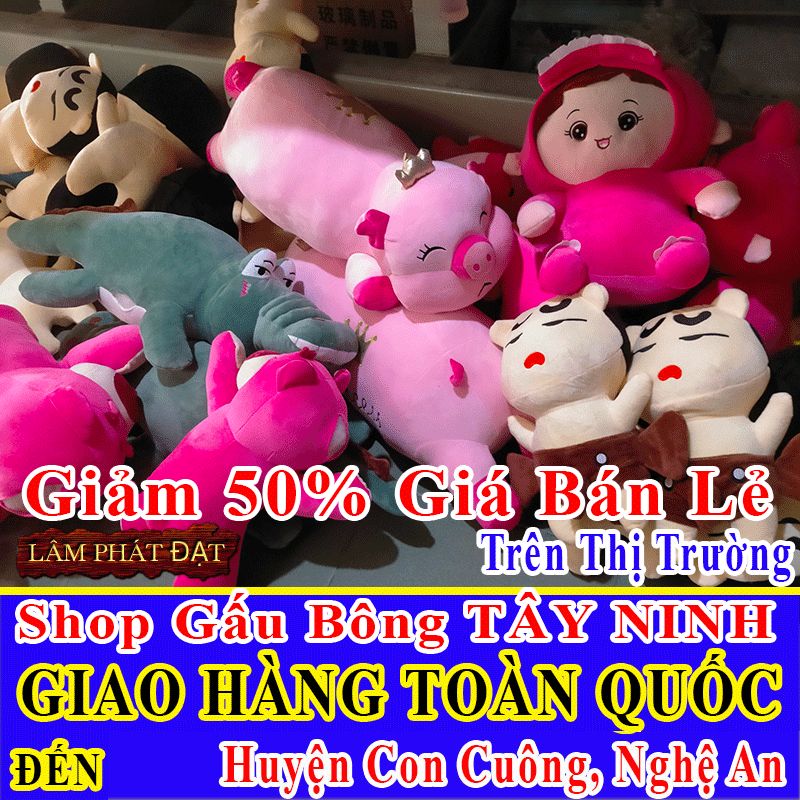 Shop Gấu Bông Bán Lẻ Giảm 50% FREESHIP Toàn Quốc Đến Huyện Con Cuông