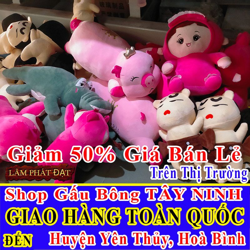 Shop Gấu Bông Bán Lẻ Giảm 50% FREESHIP Toàn Quốc Đến Huyện Yên Thuỷ