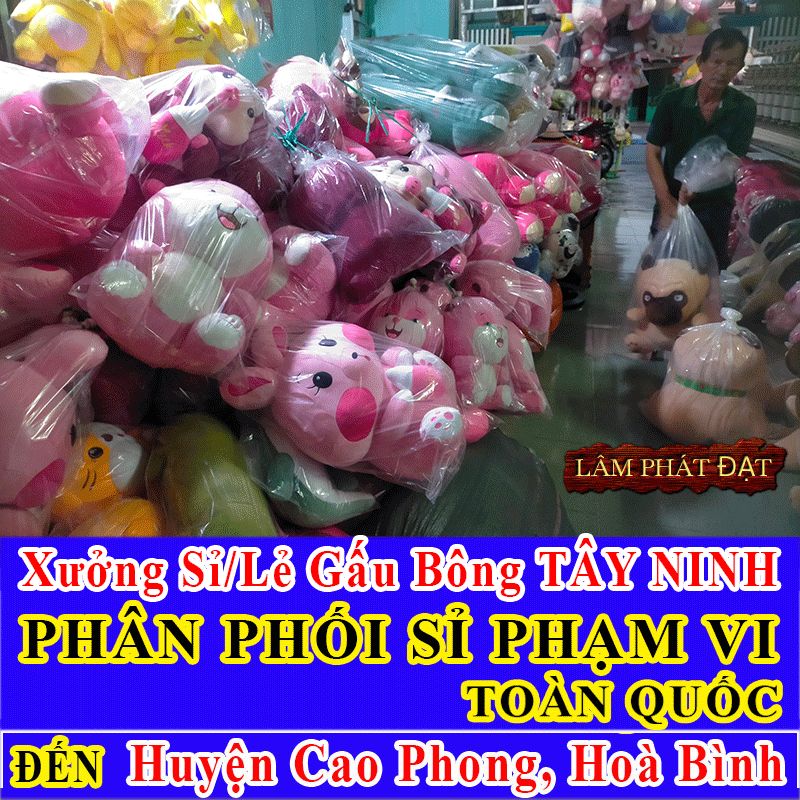 Xưởng Gấu Bông Huyện Cao Phong FREE SHIP Khách Lẻ